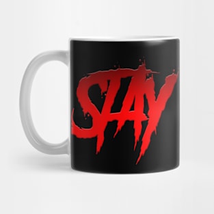 stay rotn Mug